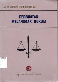 Image of Perbuatan Melanggar Hukum dipandang dari sudut Hukum Perdata