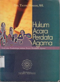 Image of Hukum acara perdata agama : teori dan prakteknya dalam proses peradilan agama