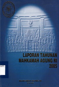 Image of Laporan Tahunan Mahkamah Agung RI 2005