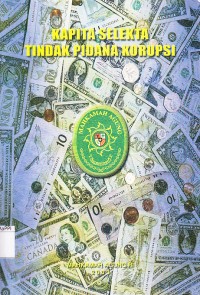 Image of Kapita Selekta Tindak Pidana Korupsi