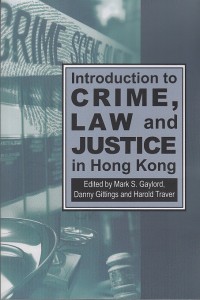 Image of Introduction to Crime, Law, and Justice in Hong Kong