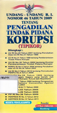 Image of Undang-Undang RI Nomor 46 Tahun 2009 tentang Pengadilan Tindak Pidana Korupsi (Tipikor)