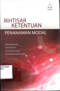 Image of Ikhtisar Ketentuan Penanaman Modal