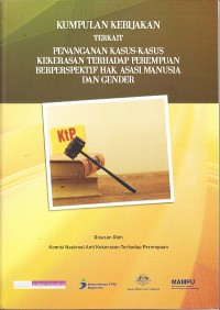Image of Kumpulan kebijakan terkait penanganan kasus-kasus kekerasan terhadap perempuan berperspektif hak asasi manusia dan gender
