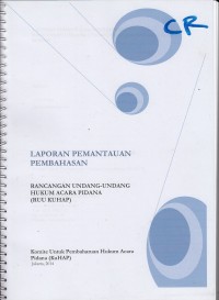 Image of Laporan pemantauan pembahasan rancangan undang-undang hukum acara pidana