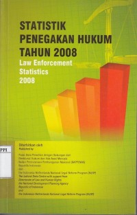 Image of Statistik Penegakan Hukum Tahun 2008 = Law enforcement statistics 2008