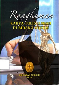 Image of Rangkuman Karya Tulis Ilmiah di Bidang Hukum