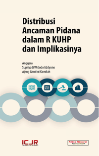 Image of Distribusi Ancaman Pidana dalam RKUHP dan implikasinya