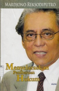 Image of Menyelaraskan Pembaruan Hukum