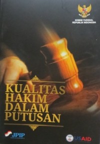 Image of Kualitas Hakim Dalam Putusan