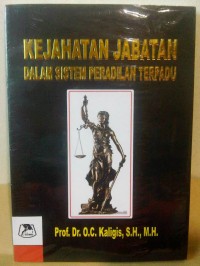 Image of Kejahatan Jabatan dalam Sistem Peradilan Terpadu