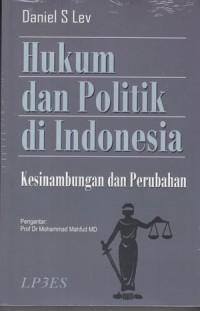 Image of Hukum dan Politik di Indonesia: kesinambungan dan perubahan