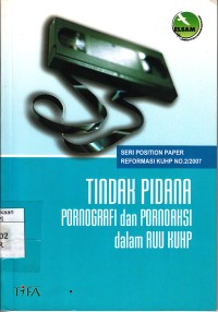 Image of Tindak pidana pornografi dan pornoaksi dalam RUU KUHP