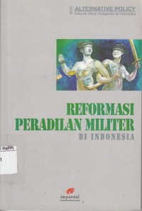 Image of Reformasi Peradilan Militer di indonesia