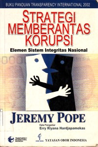 Image of Strategi memberantas korupsi elemen sistem integritas nasional