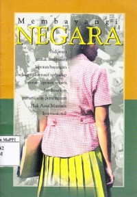 Image of Membayangi Negara : Pedoman untuk menyusun laporan bayangan sebagai alternatif terhadap laporan-laporan negara berdasarkan persetujuan-persetujuan hak asasi manusia internasional
