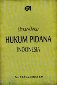 Image of Dasar - Dasar Hukum Pidana Indonesia