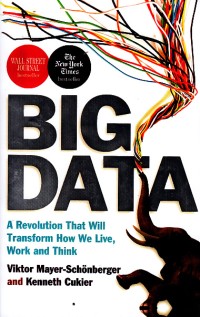 Image of Big data: a revolution that will transform how we live, work and think