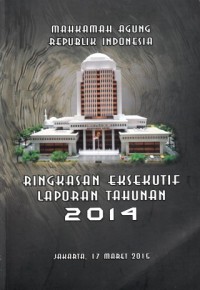 Image of Ringkasan Eksekutif Laporan Tahunan 2014