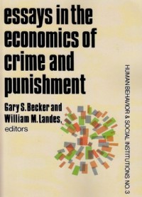 Image of Essays in The Economics of Crime and Punishment : human behavior & social institutions no.3