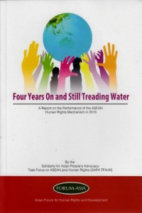 Image of Four Years On and Still Treading Water : a report on the performance of the ASEAN human rights mechanism in 2013