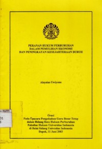 Image of Peranan Hukum Perburuhan dalam Pemulihan Ekonomi dan Peningkatan Kesejahteraan Buruh