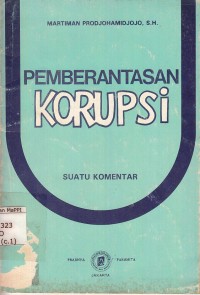 Image of Pemberantasan Korupsi : suatu komentar