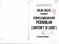Image of Delik - Delik terhadap Penyelenggaraan Peradilan (Contempt of Court)