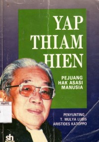 Image of Yap Thiam Hien; Pejuang Hak Asasi Manusia