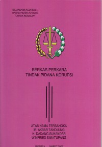 Image of Berkas perkara tindak pidana korupsi: Akbar Tandjung, H. Dadang Sukandar, dan Winfried Simatupang