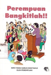 Image of Perempuan Bangkitlah!! : info yang harus diketahui oleh perempuan