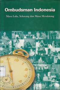 Image of Ombudsman Indonesia: masa lalu, masa sekarang, dan masa yang akan datang