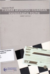 Image of Laporan Studi Standar Akuntansi Keuangan Khusus Partai Politik