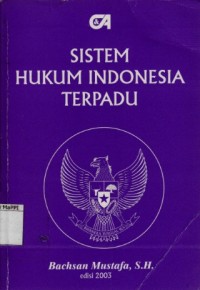 Image of Sistem Hukum Indonesia Terpadu