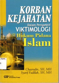 Image of Korban Kejahatan dalam Perspektif Viktimologi & Hukum Pidana Islam