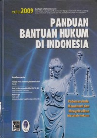 Image of Panduan bantuan hukum di Indonesia: pedoman anda memahami dan menyelesaikan masalah hukum