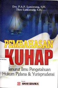 Image of Pembahasan KUHAP Menurut Ilmu Pengetahuan Hukum Pidana dan Yurisprudensi