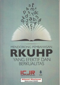 Image of Mendorong pembahasan RKUHP yang efektif dan berkualitas