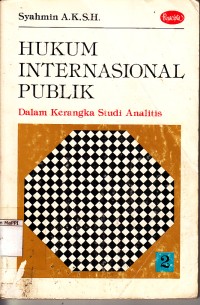 Image of Hukum Internasional Publik : dalam kerangka studi analitis