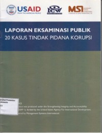 Image of Laporan Eksaminasi Publik 20 Kasus Tindak Pidana Korupsi