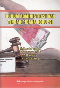 Image of Hukum Administrasi dan Tindak Pidana Korupsi