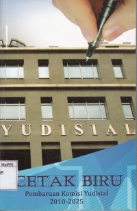 Image of Cetak Biru Pembaruan Komisi Yudisial 2010-2025