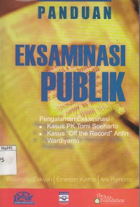 Image of Panduan Eksaminasi Publik Pengalaman Eksaminasi Kasus PK Tomi Soeharto Kasus 