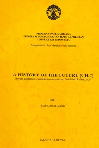 Image of A History of the Future (Ch. 7): Sebuah Perjalanan Sejarah Menuju Masa Depan, dari Robert Reiner 2000)