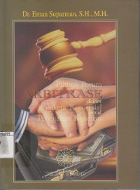 Image of Pilihan Forum Arbitrase dalam Sengketa Komersial untuk Penegakan Keadilan