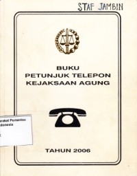 Image of Buku Petunjuk Telepon Kejaksaan Agung Tahun 2006