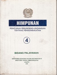 Image of Himpunan peraturan perundang-undangan tentang pemasyarakatan bidang pelayanan: Buku 4