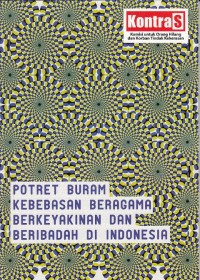 Image of Potret Buram kebebasan beragama berkeyakinan dan beribadah di Indonesia