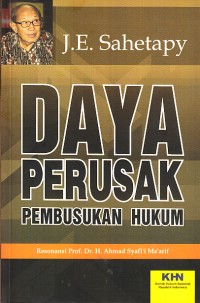 Image of Daya Perusak Pembusukan Hukum