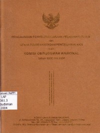 Image of Pengawasan penyelenggaraan pelayanan publik dan upaya pemberantasan/pencegahan KKN oleh Komisi Ombudsman Nasional tahun 2000 s/d 2004